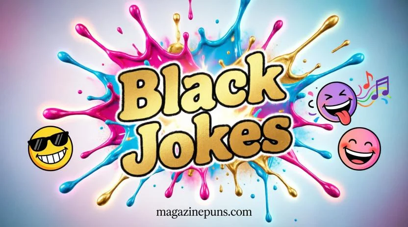 Funny Black Color Puns